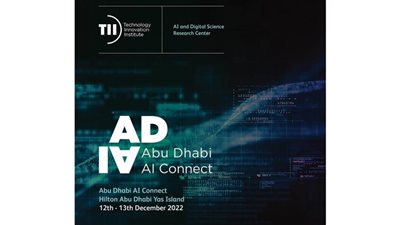 معهد الابتكار التكنولوجي ينظّم مؤتمر الذكاء الاصطناعي الأول من نوعه في الدولة