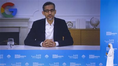 القمة العالمية للحكومات..الرئيس التنفيذي لجوجل وألفابيت: الذكاء الاصطناعي لن يلغي الوظائف بل سيعيد تشكيلها